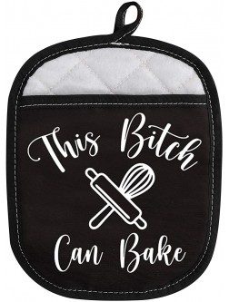 Funny Baker Gift Oven Pads Pot Holder for Best Friend Mom Sister This Bitch Can Bake Baking Gift for Women This Bitch Can Bake - BL4C74M1Q